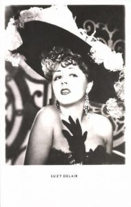 née le 31 décembre 1917 à Paris (75) - DELAIR Suzy, de son vrai nom Suzanne DELAIRE, actrice, chanteuse et danseuse | carte postale